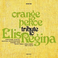 Tribute To Elis Regina