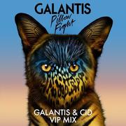 Pillow Fight (Galantis & CID VIP Mix) 