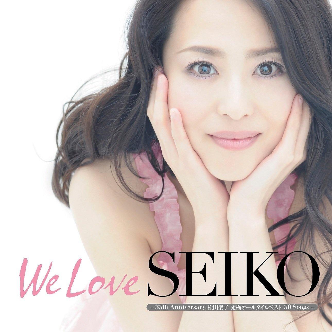 We Love SEIKO - 35th Anniversary 松田聖子 究極オールタイムベスト 50Songs -专辑