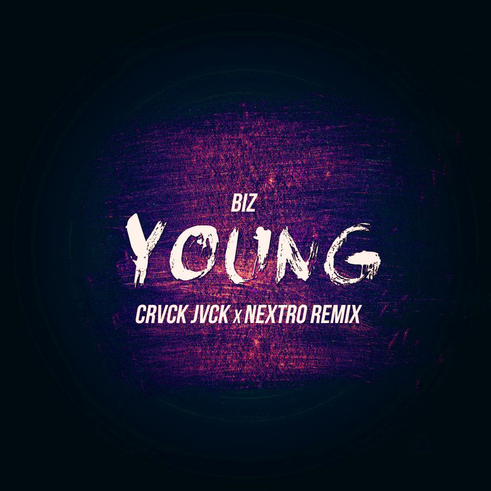 Young (CRVCK JVCK, NextRO Remix)专辑