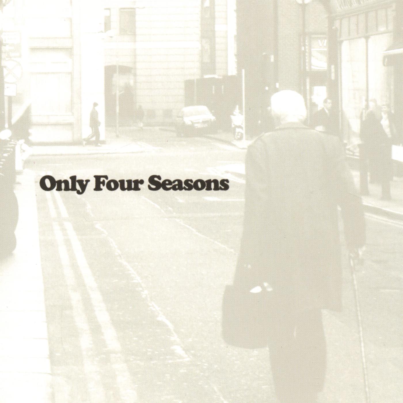 Only Four Seasons