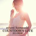 ayumi hamasaki COUNTDOWN LIVE 2013~2014