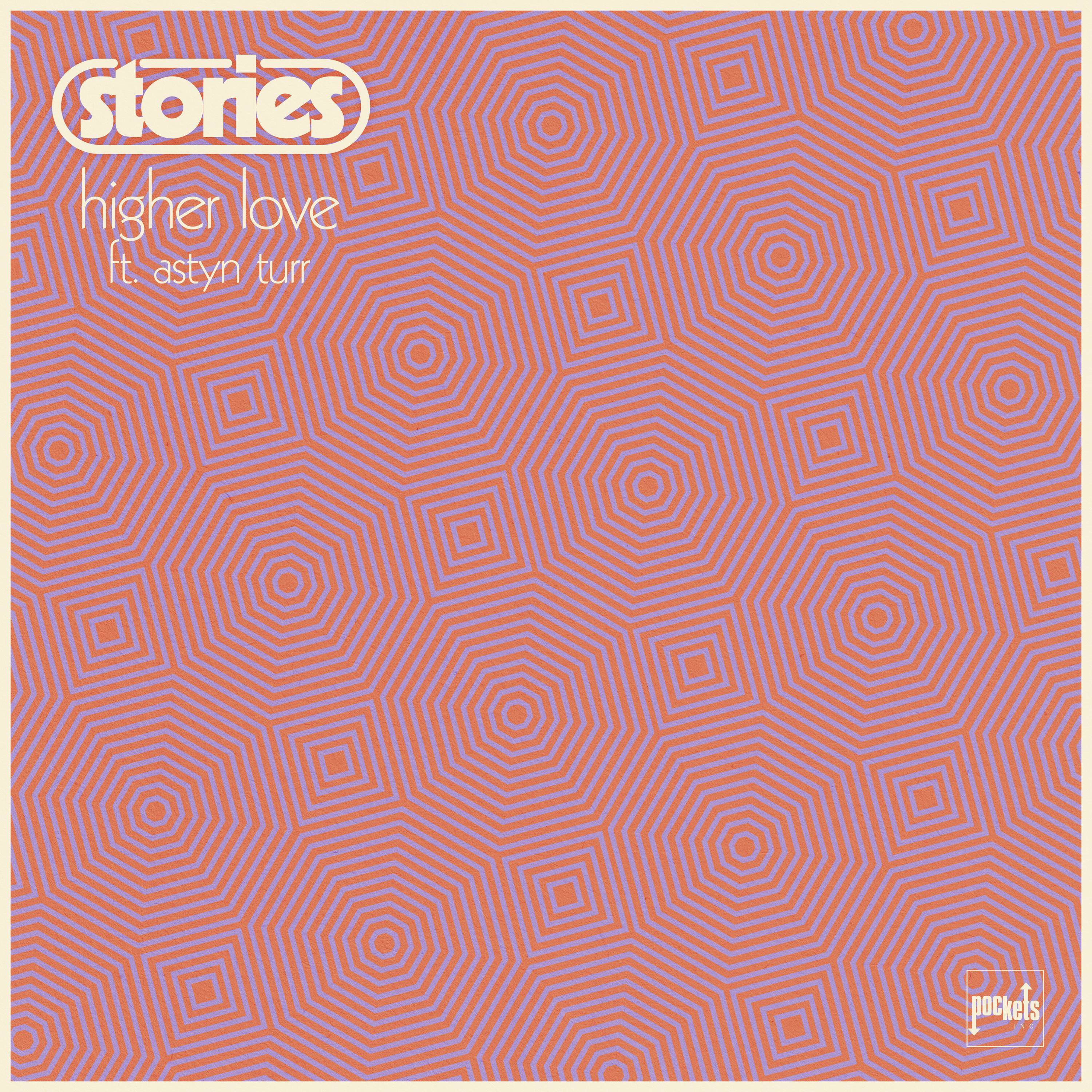 stories - Higher Love