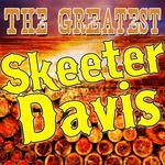 The Greatest Skeeter Davis专辑