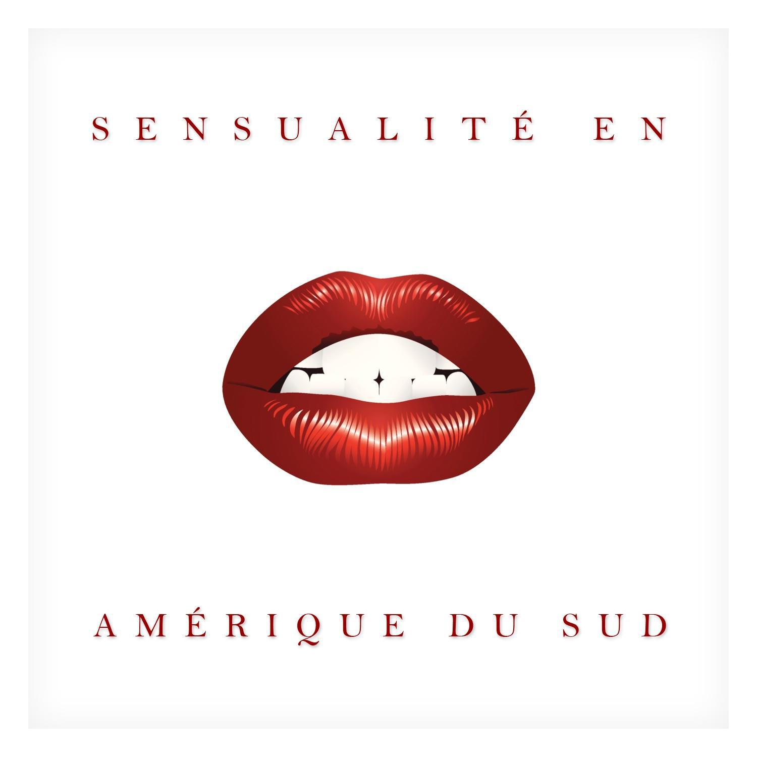 Sensualité en Amérique du Sud专辑