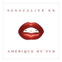 Sensualité en Amérique du Sud专辑