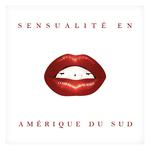 Sensualité en Amérique du Sud专辑