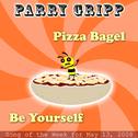 Pizza Bagel: Parry Gripp Song of the Week for May 13, 2008 - Single专辑