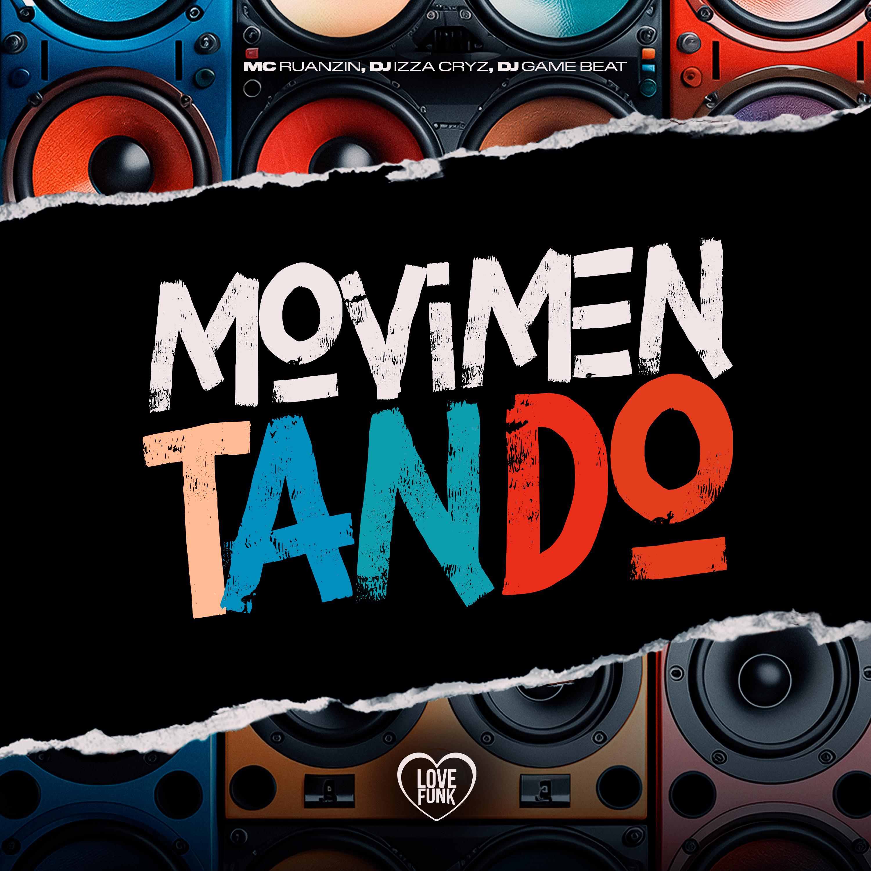 MC Ruanzin - Movimentando