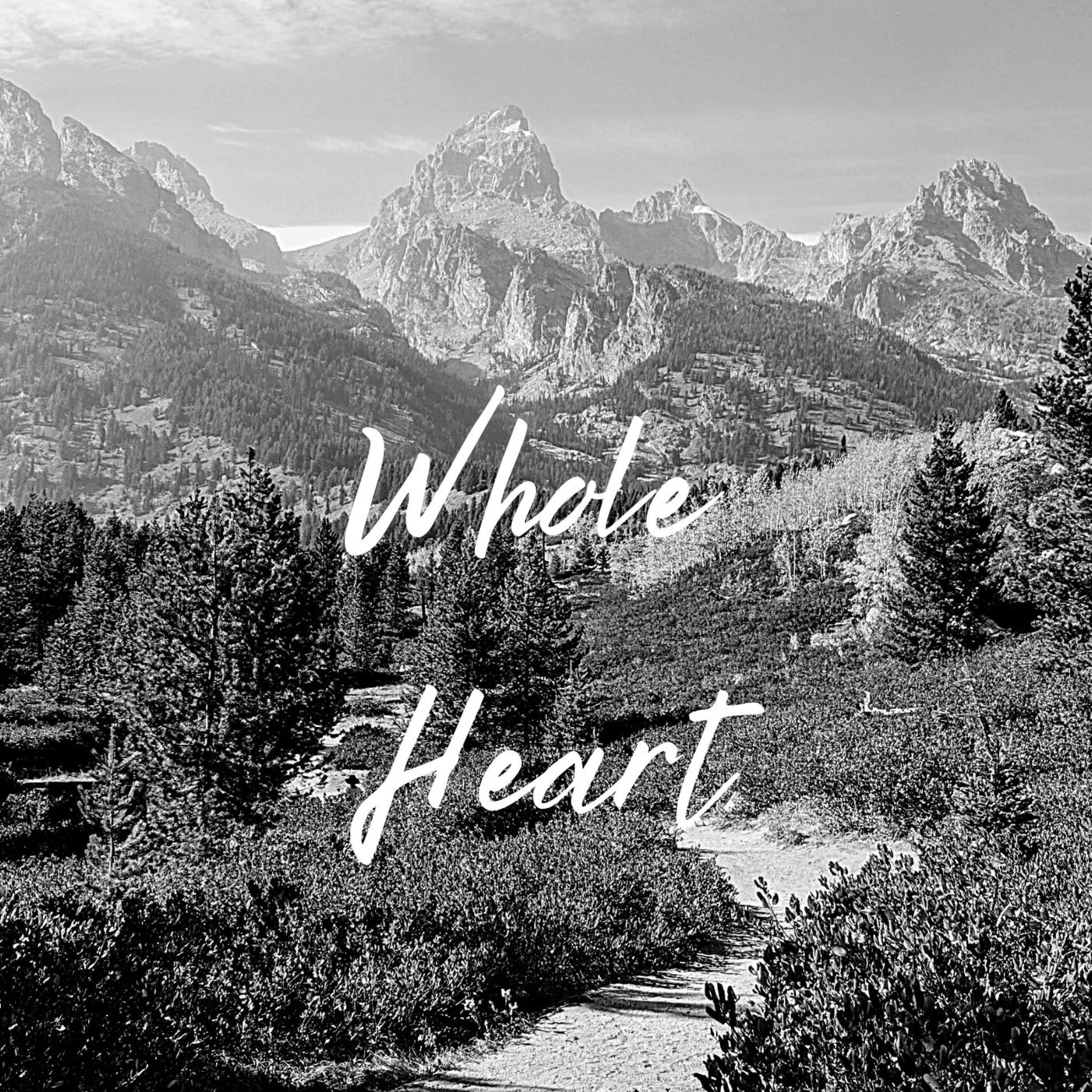 Whole Heart