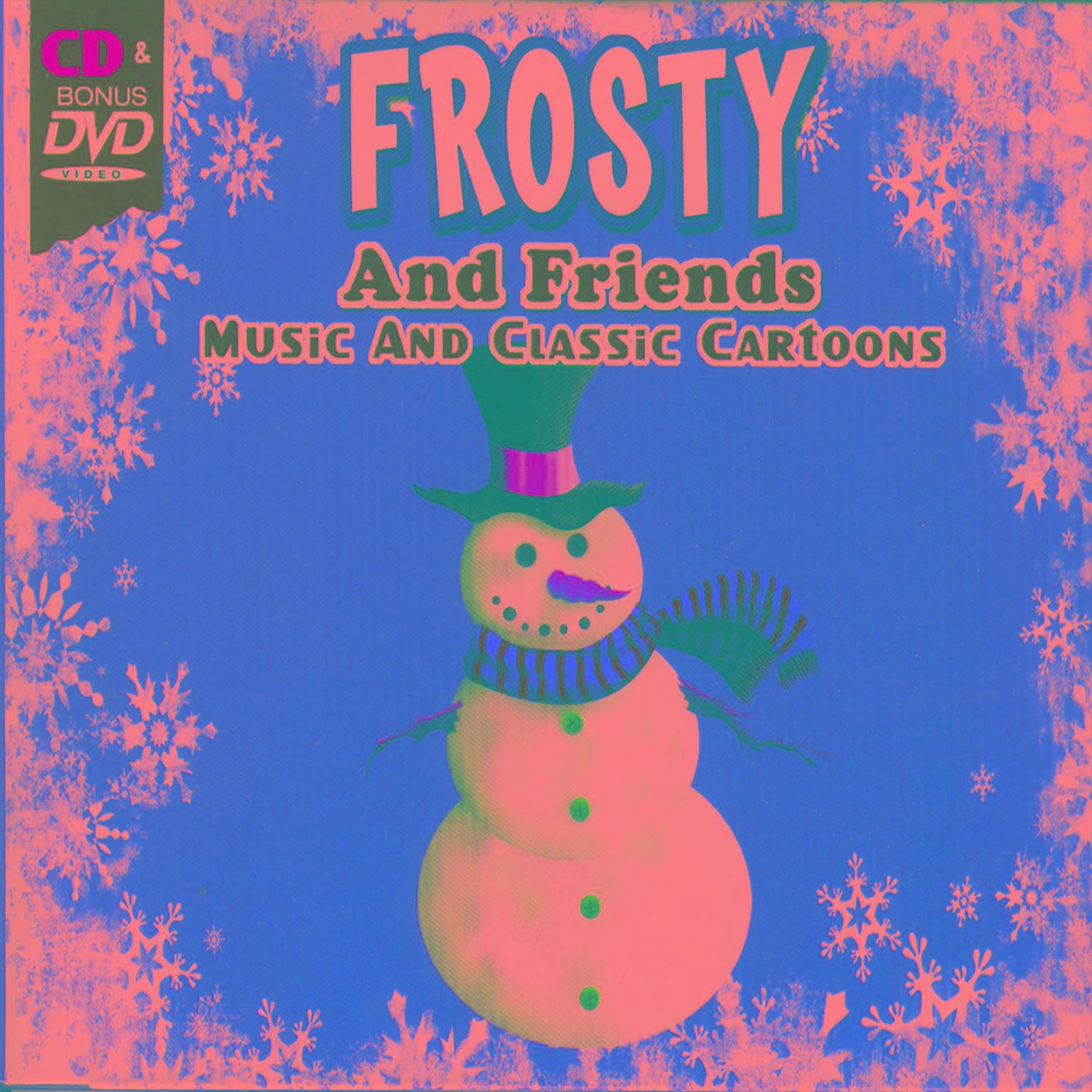 Frosty And Friends