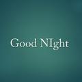 Good Night