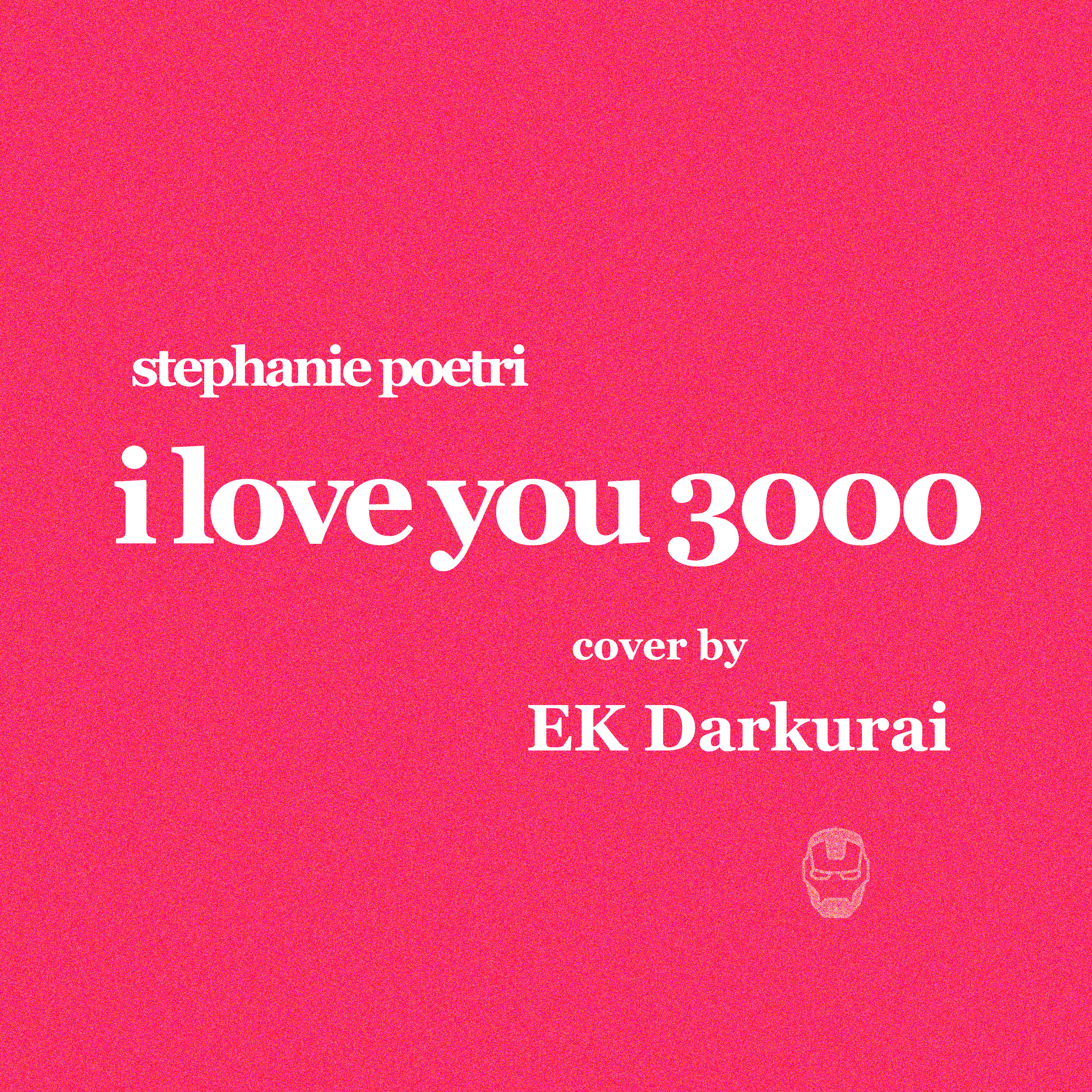 EK Darkurai - I Love You 3000