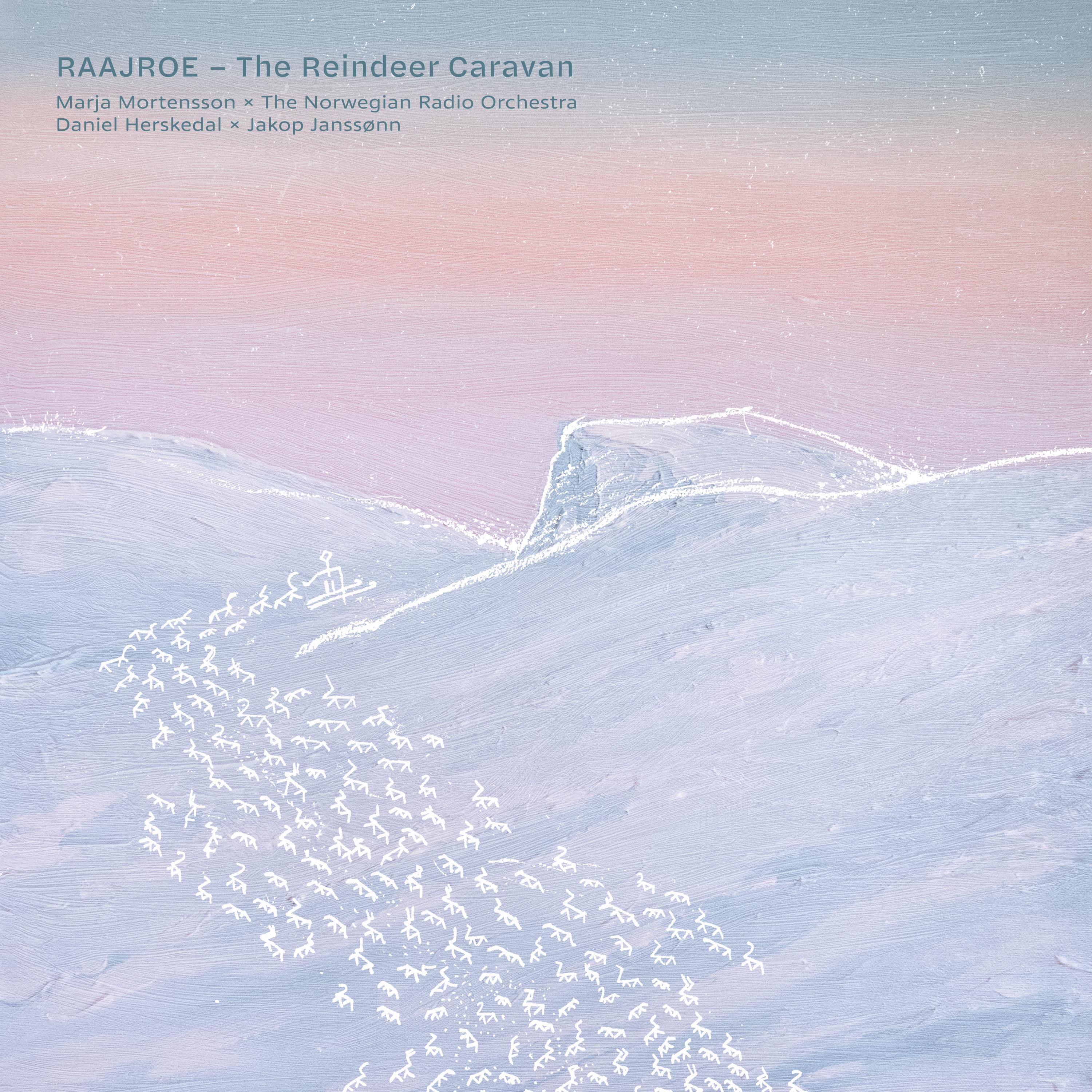 Raajroe - The Reindeer Caravan