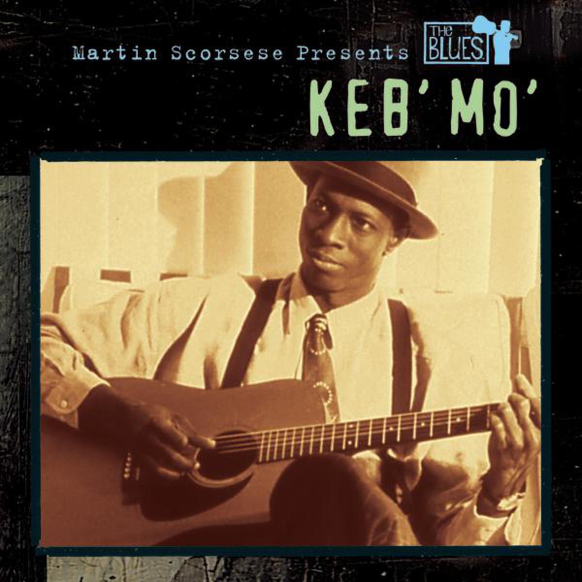 Martin Scorsese Presents The Blues: Keb' Mo'专辑