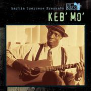 Martin Scorsese Presents The Blues: Keb' Mo'