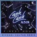 Finest Hour (Michael Calfan Remix)