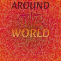 Around the World