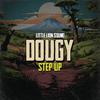 Dougy - Step Up