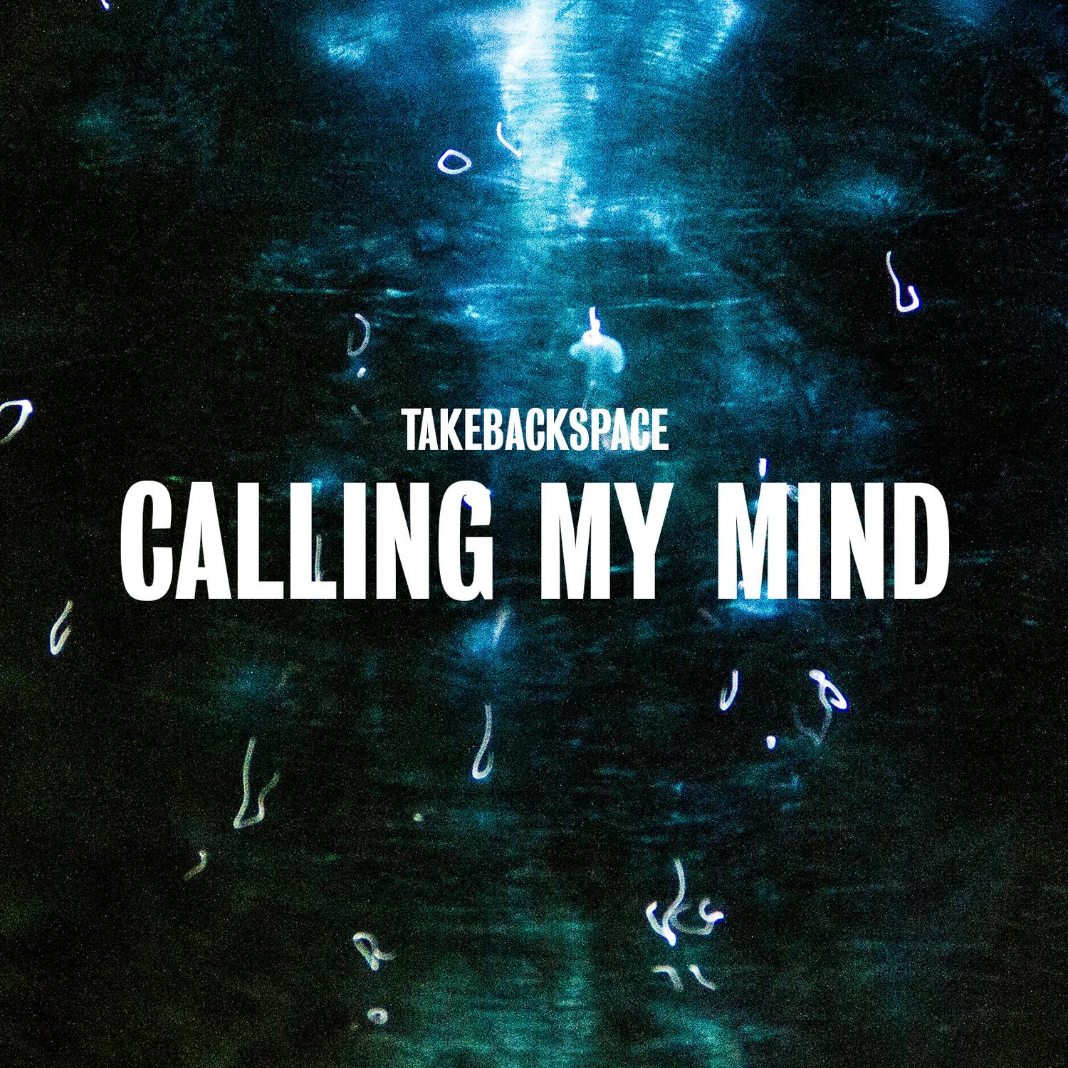Calling My Mind