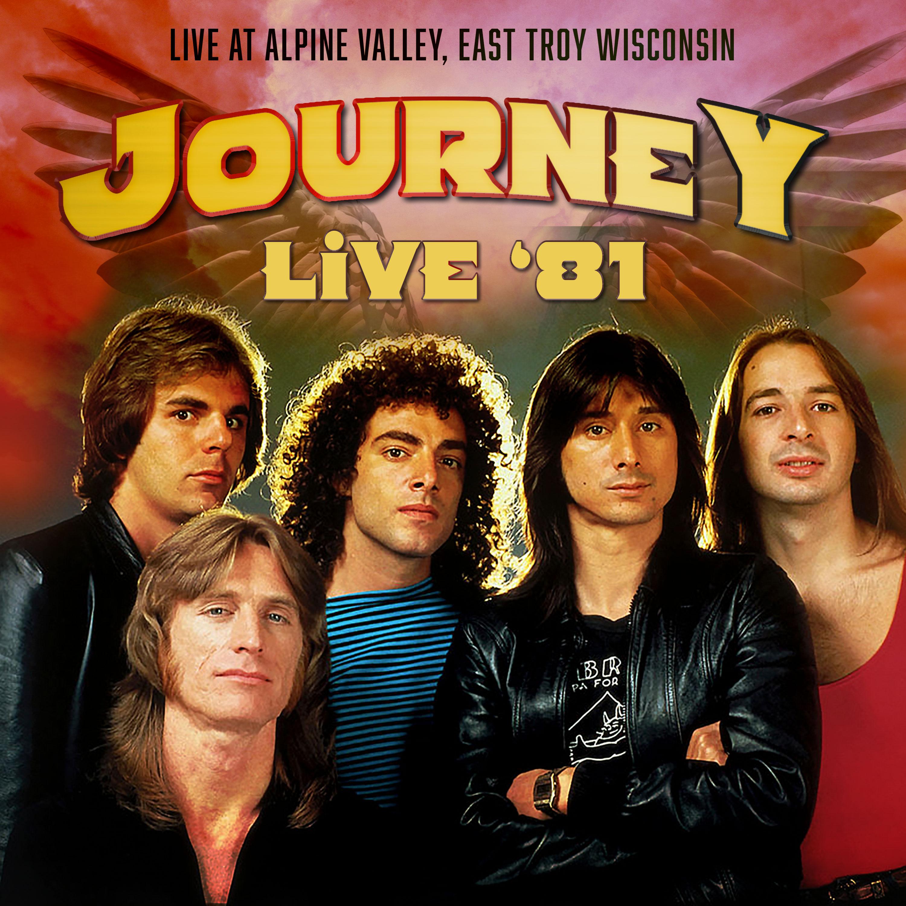 Journey / Alpine Valley, East Troy, Wisconsin Live '81
