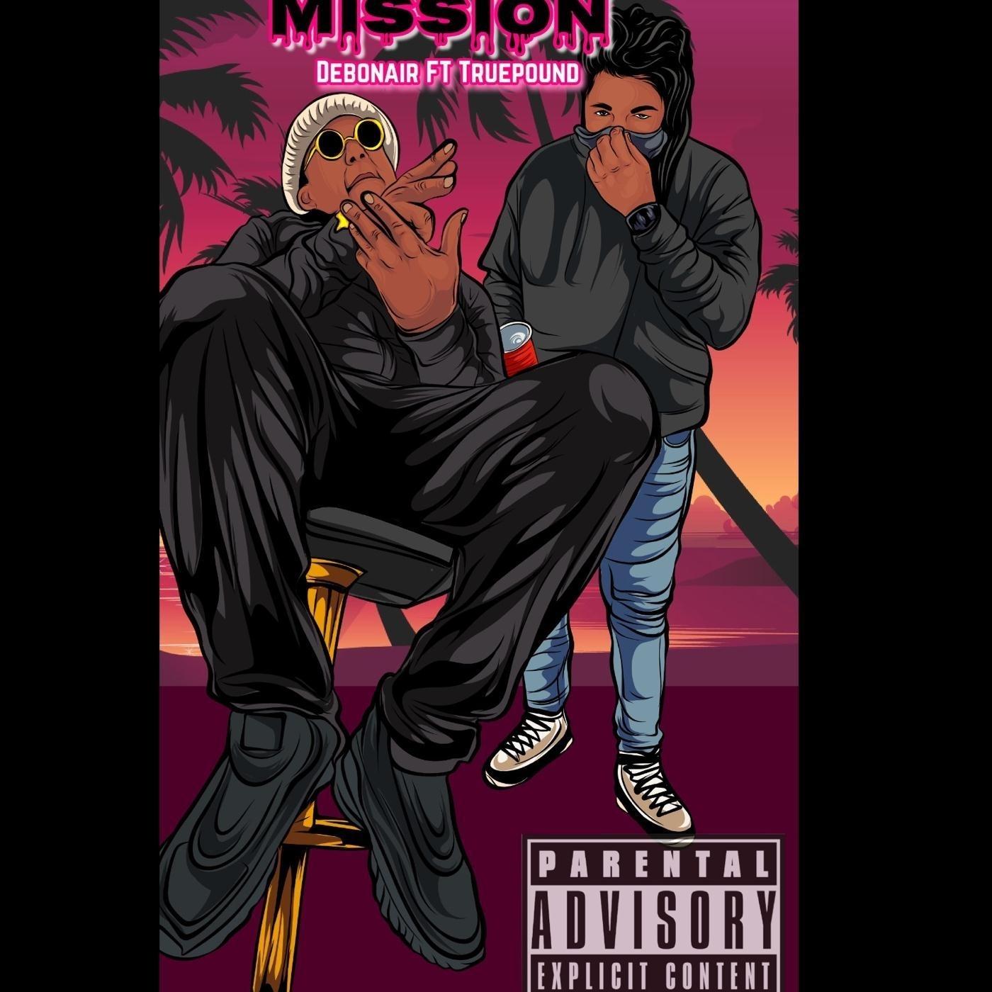 Mission (feat. Truepound)