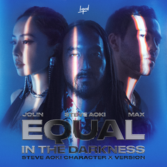 Steve Aoki,蔡依林《Equal in the Darkness (Steve Aoki Character X Version)吉他谱》降A调_旋律清新脱俗