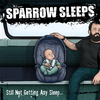 Sparrow Sleeps - My Alien