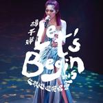 Let's Begin Concert 2015 世界巡回演唱会 Live专辑