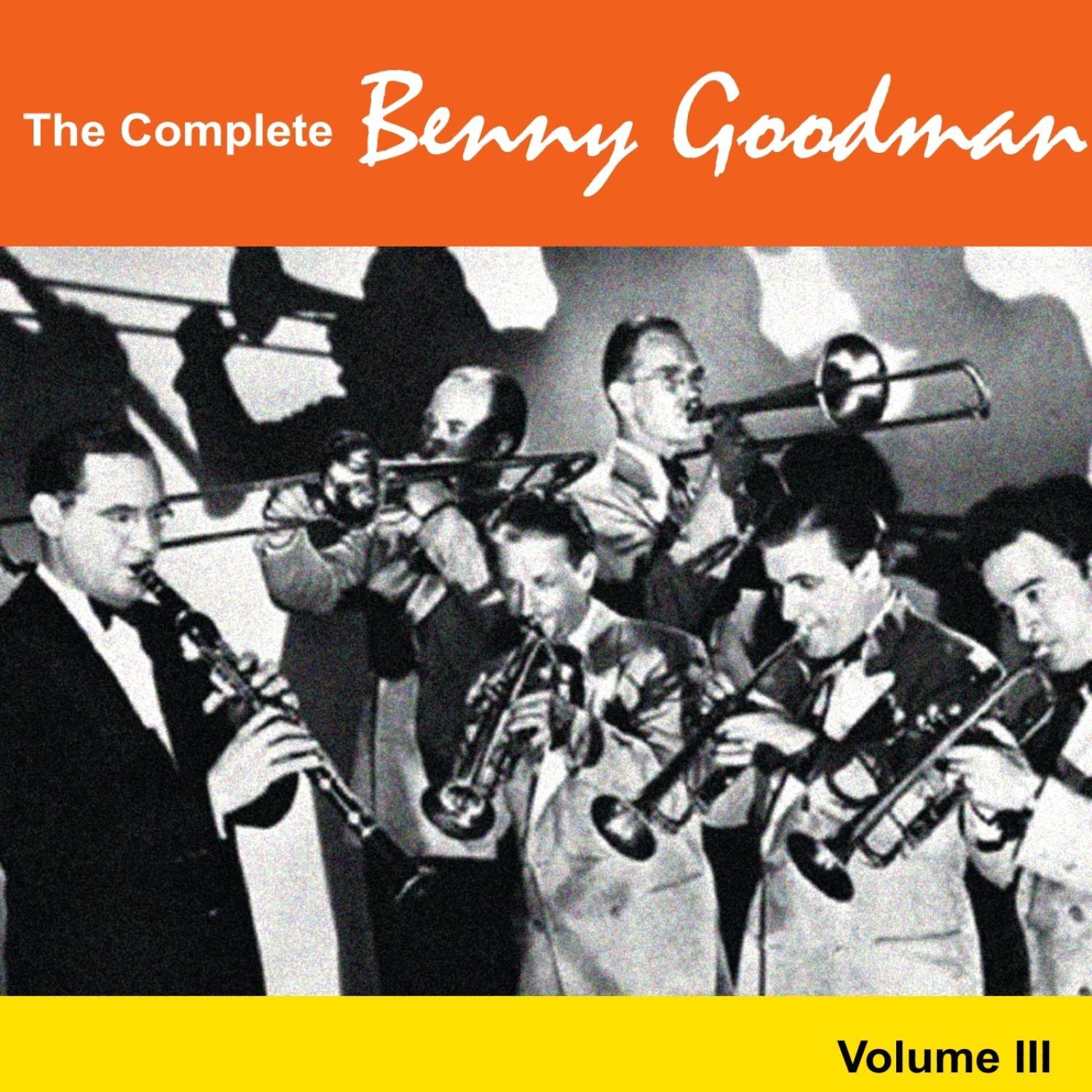 The Complete Benny Goodman 1936, Vol. III