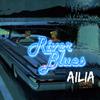 AILIA李璐迦 - river blues