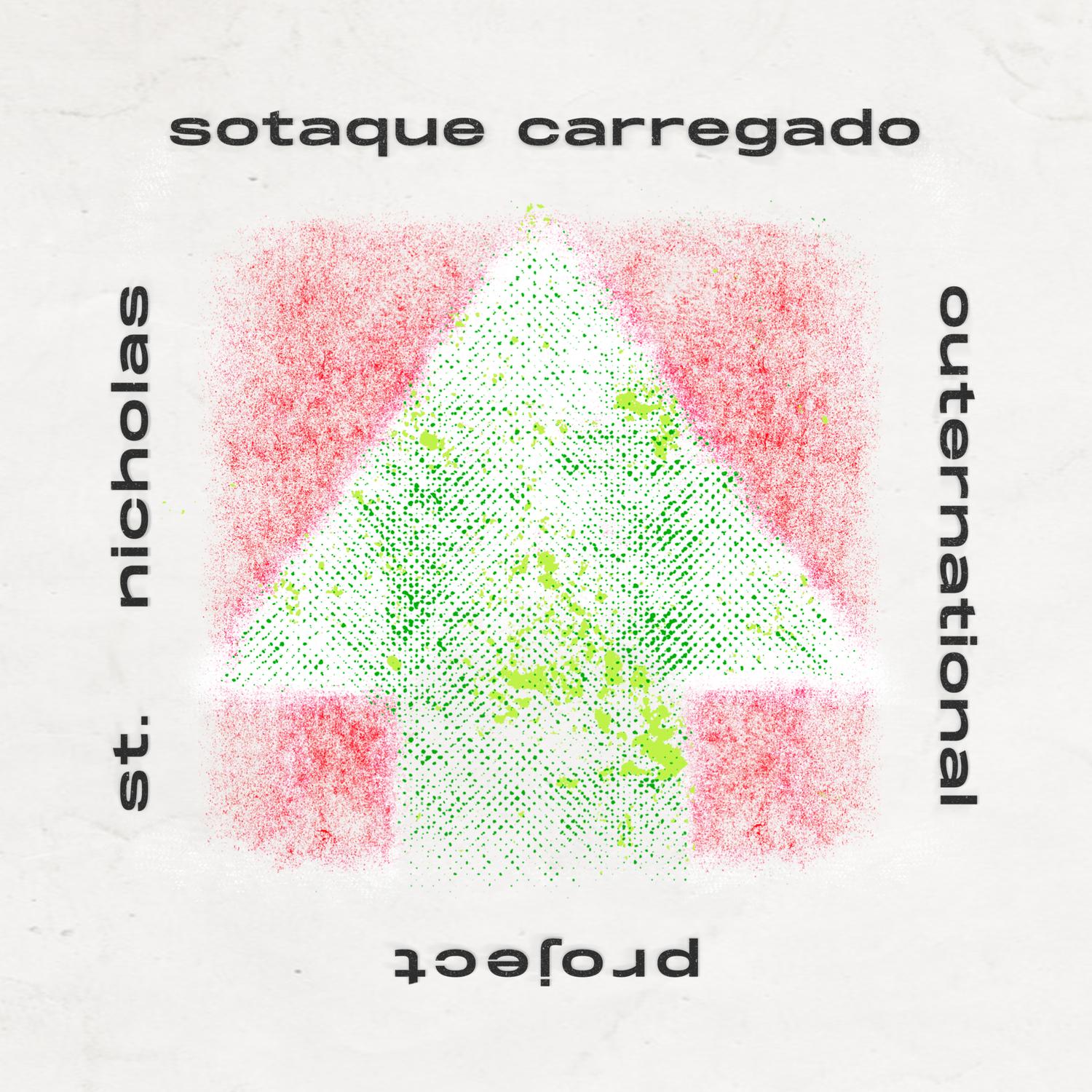 Sotaque Carregado Outernational