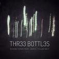 Three Bottles