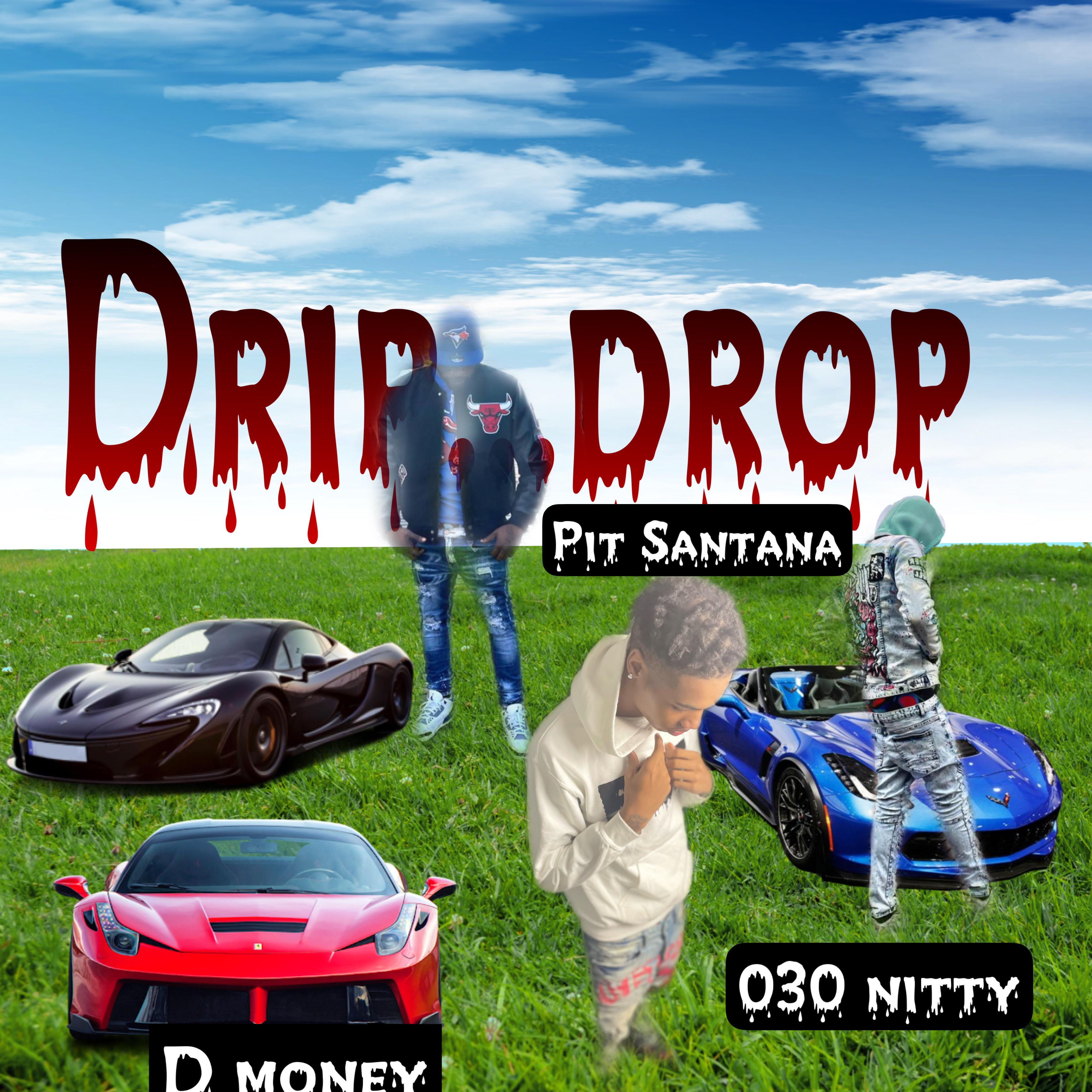 DRIP..DROP