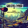 The Greek - God Level Cypher 3 (feat. Canibus, Lordmouth, Dostress & Klazzi K)