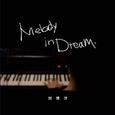 Melody In Dream