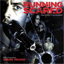 Running Scared (Original Motion Picture Soundtrack)专辑