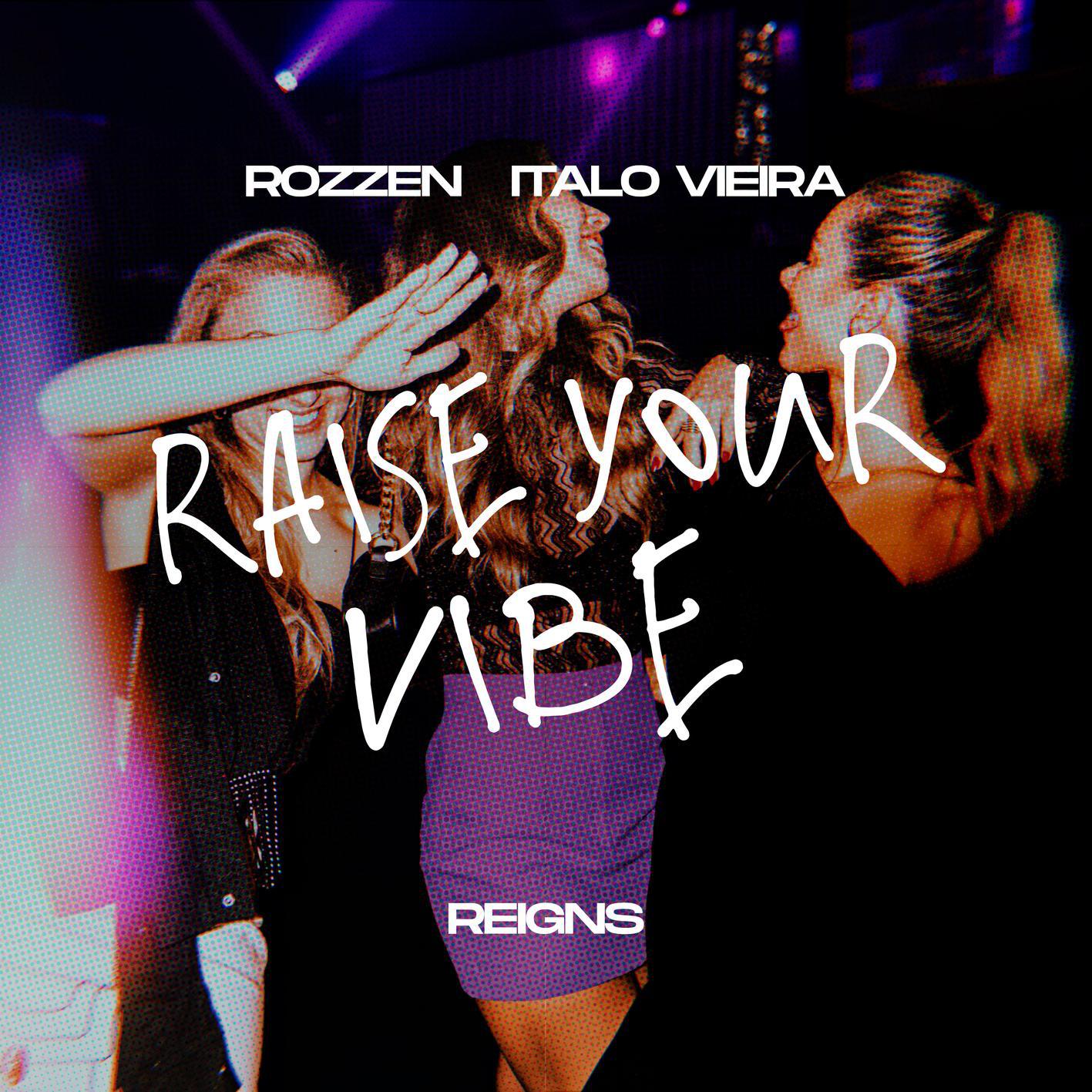 Rozzen - Raise Your Vibe (Extended)