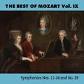 The Best of Mozart Vol. IX, Symphonies Nos. 22-24 and No. 29专辑