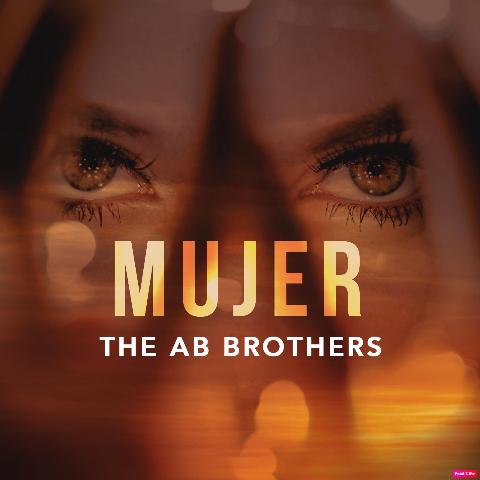 The AB Brothers - Mujer (Rework)