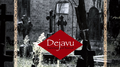 Dejavu ~Sanctuary of Revival~专辑