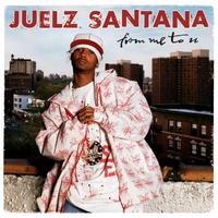 Okay Okay - Juelz Santana