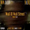 OJZ - Wolf Of Wall Street (feat. Don Julio & Nani)