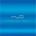 H2O: A Solitudes Ambient Experience专辑