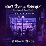 More Than A Stranger (Tritonal Remix)专辑