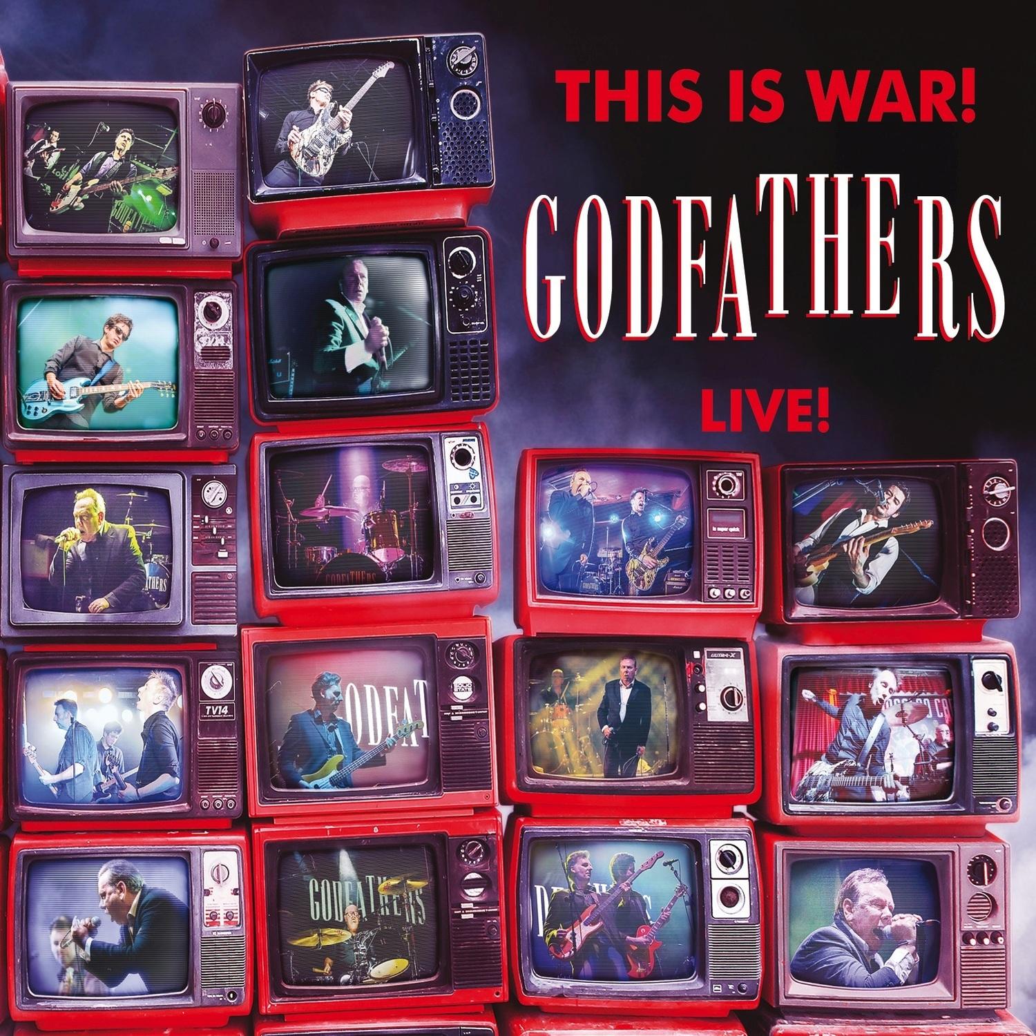 This Is War! The Godfathers Live! (Live)
