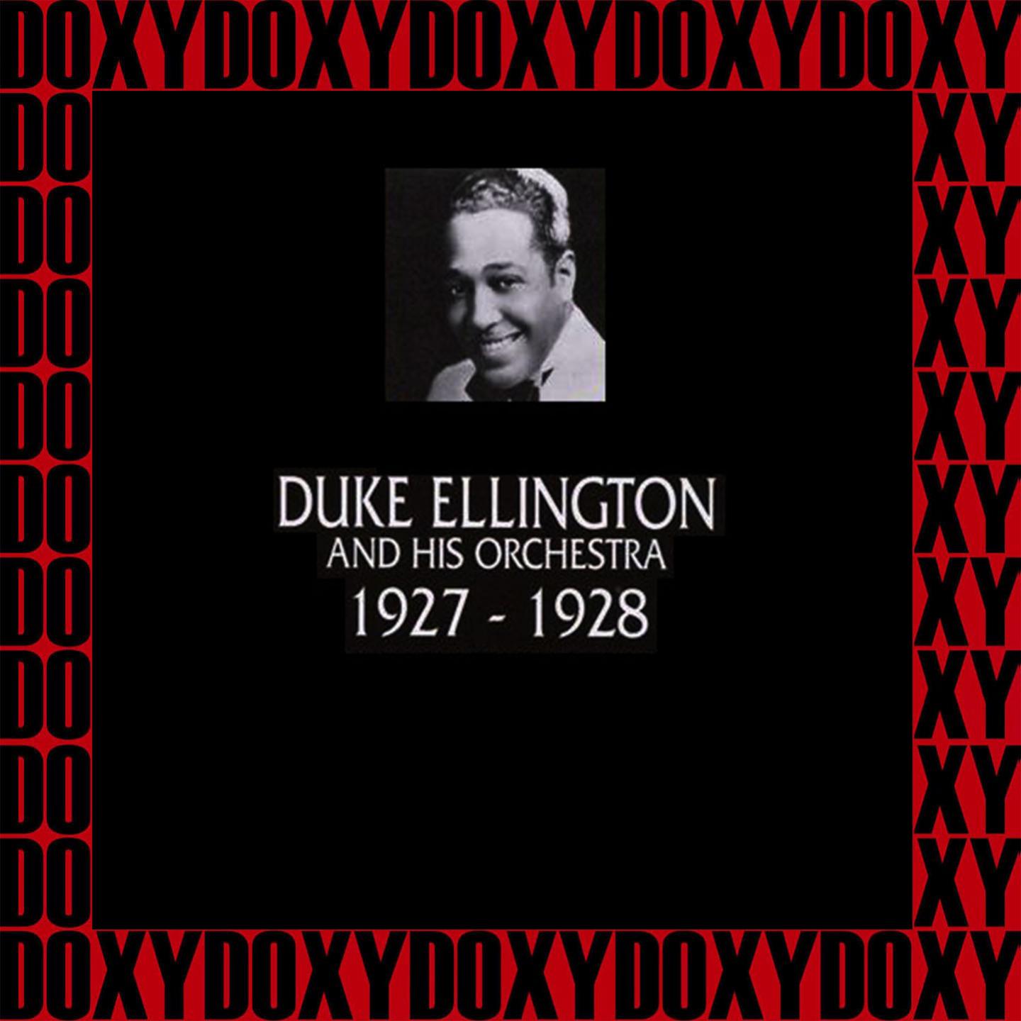 Duke Ellington - 1927-1928 (Remastered Version) (Doxy Collection)专辑