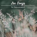 #22 Zen Songs for Rejuvenation专辑