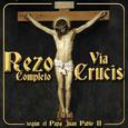 Rezo del Vía Crucis. De la Cuaresma a Semana Santa