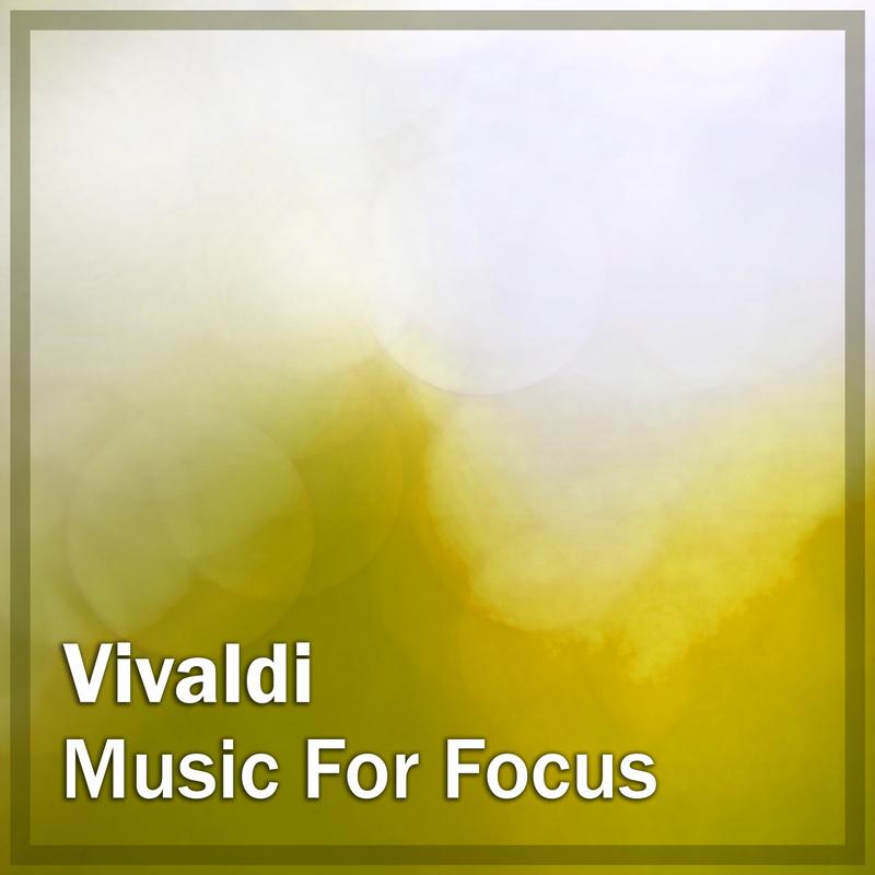 Vivaldi: Music for Focus
